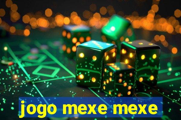 jogo mexe mexe