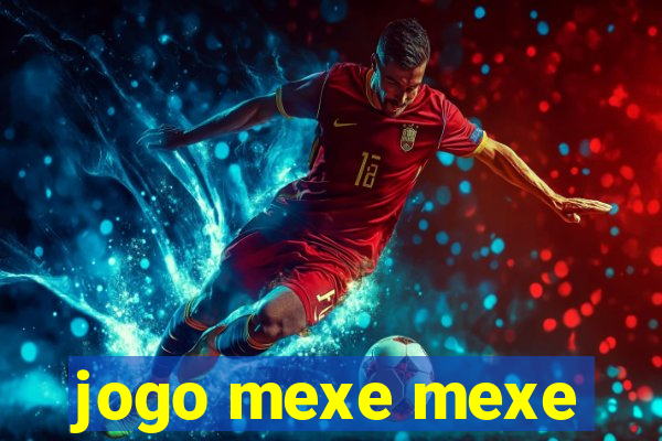 jogo mexe mexe