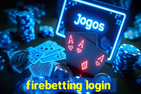 firebetting login