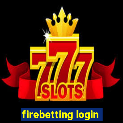 firebetting login