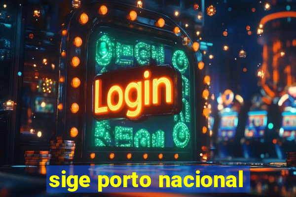 sige porto nacional