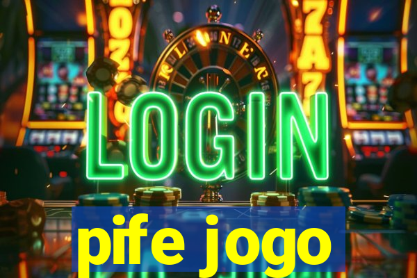 pife jogo