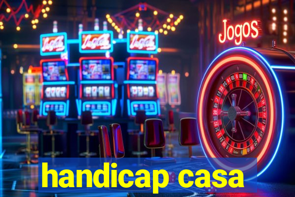 handicap casa