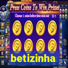 betizinha