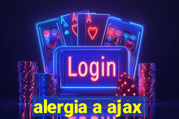 alergia a ajax