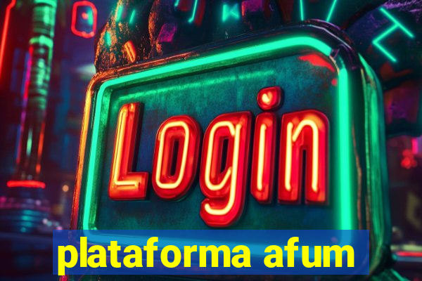 plataforma afum