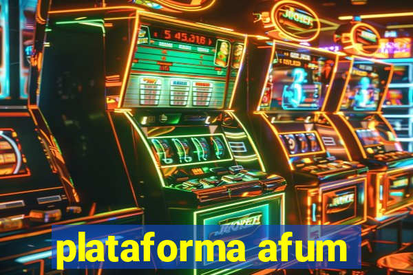 plataforma afum