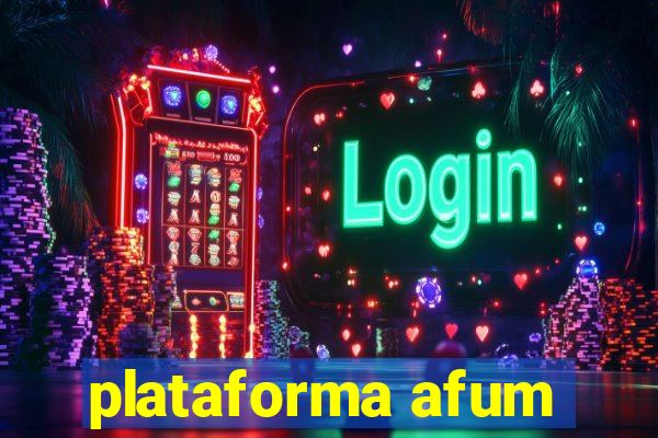 plataforma afum