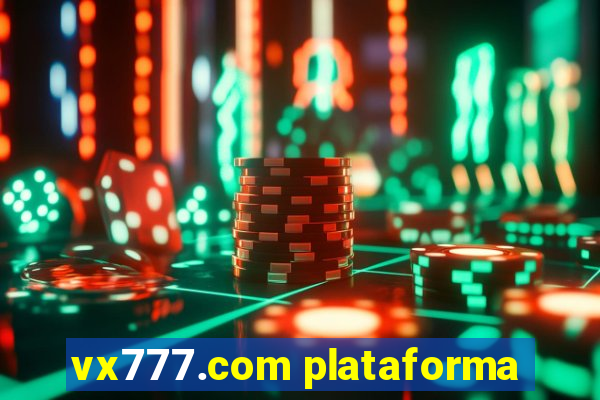 vx777.com plataforma