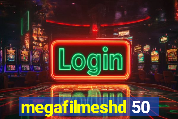 megafilmeshd 50