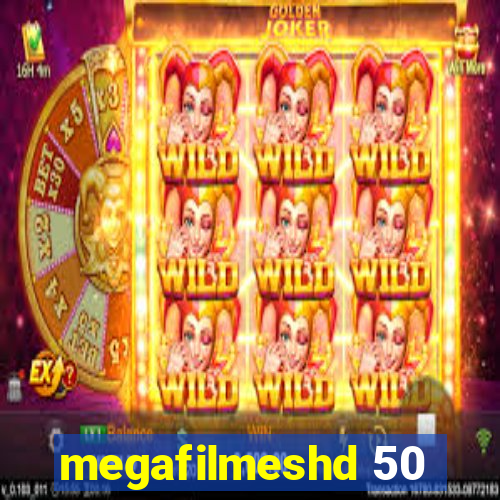 megafilmeshd 50