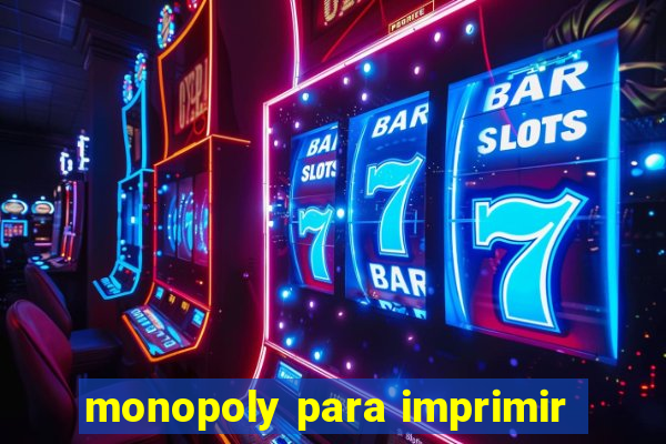 monopoly para imprimir