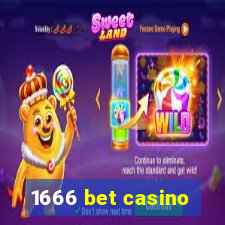 1666 bet casino