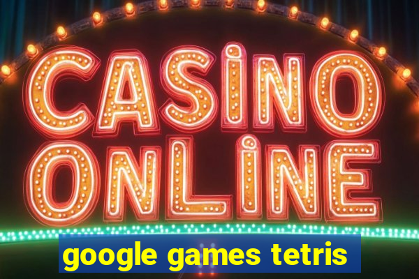 google games tetris