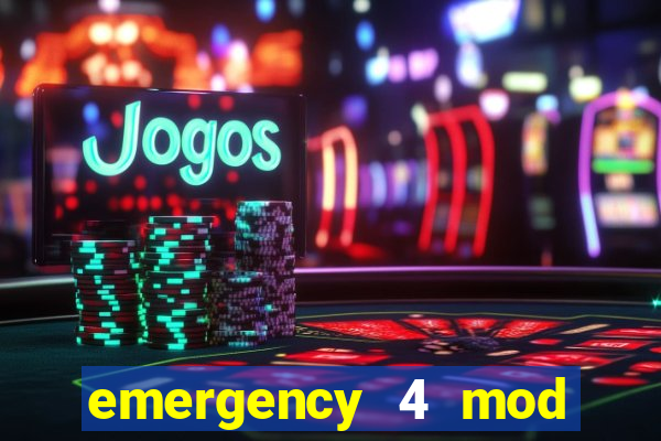 emergency 4 mod bahia download