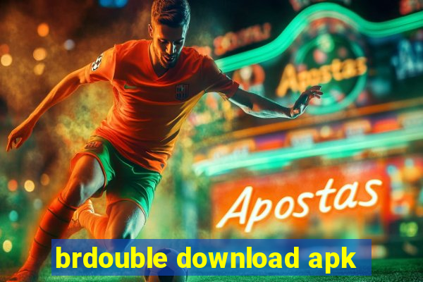 brdouble download apk