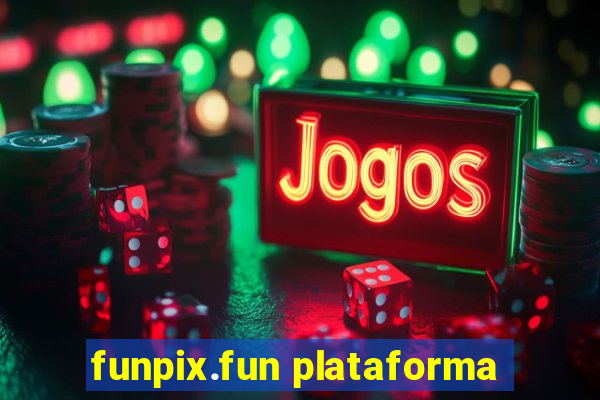 funpix.fun plataforma