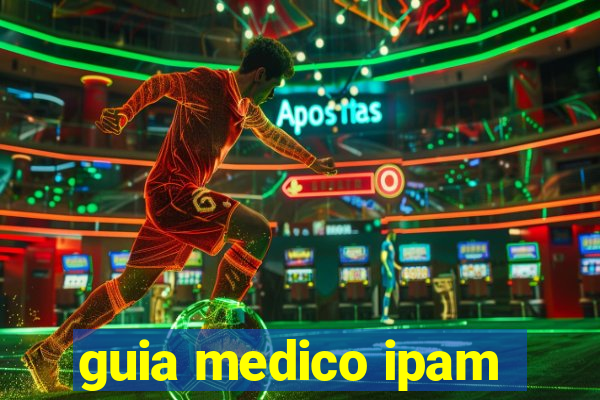 guia medico ipam