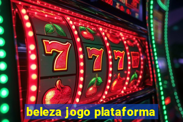 beleza jogo plataforma