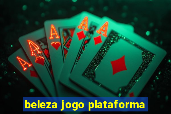 beleza jogo plataforma