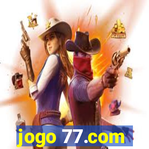 jogo 77.com