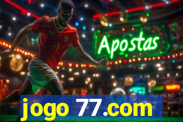 jogo 77.com