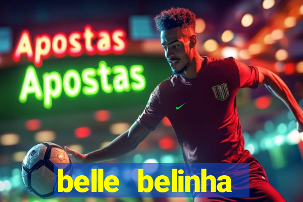 belle belinha videos vazados