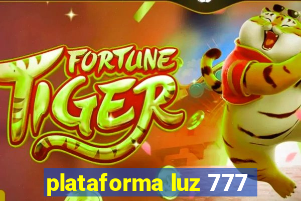 plataforma luz 777