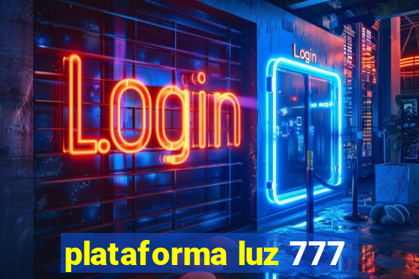 plataforma luz 777