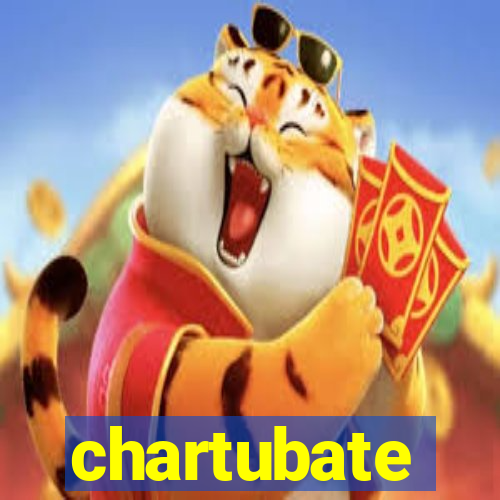 chartubate