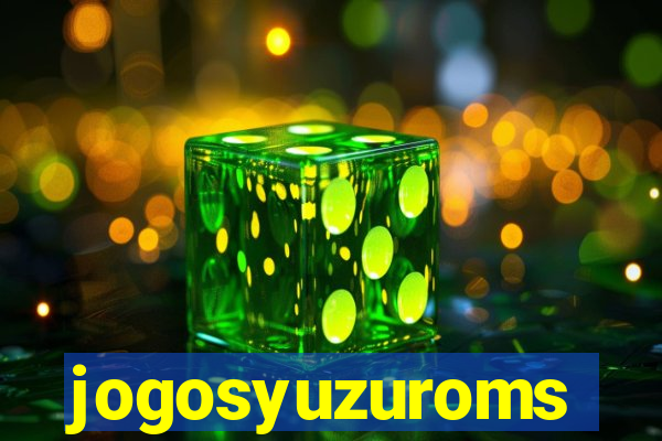 jogosyuzuroms