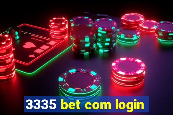 3335 bet com login