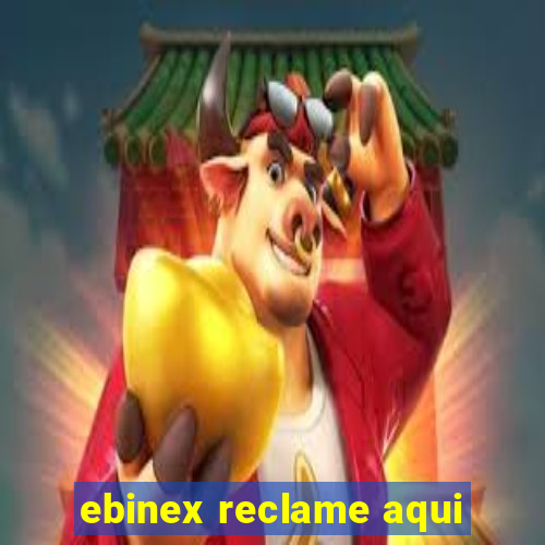 ebinex reclame aqui