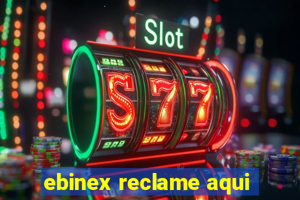 ebinex reclame aqui