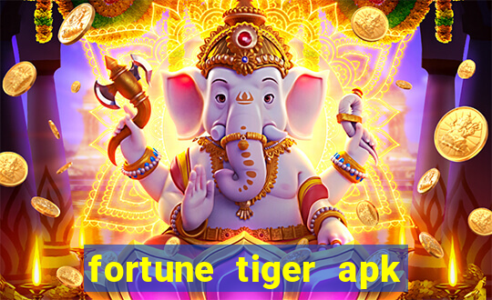 fortune tiger apk dinheiro infinito