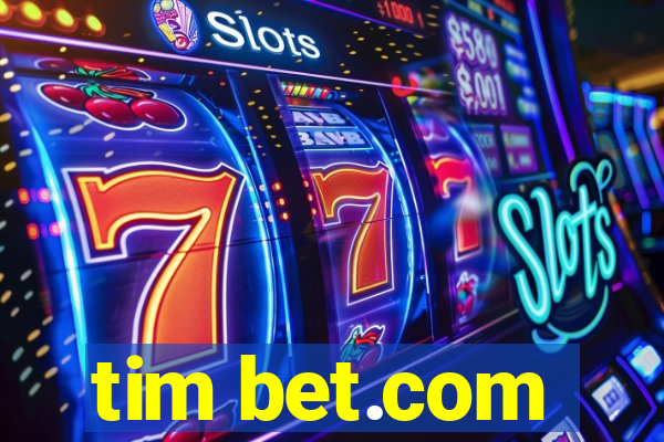 tim bet.com