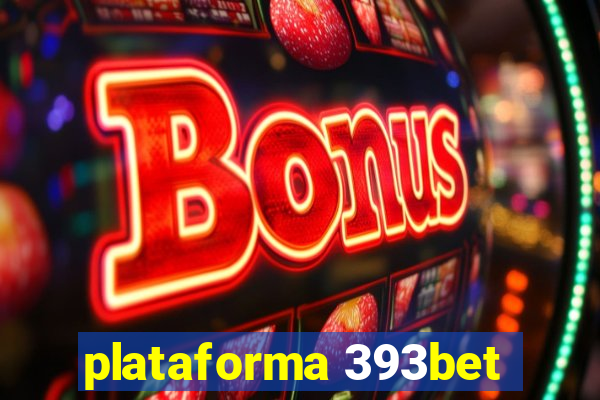 plataforma 393bet