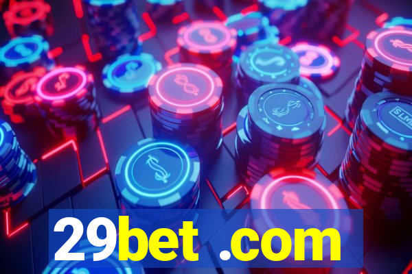 29bet .com