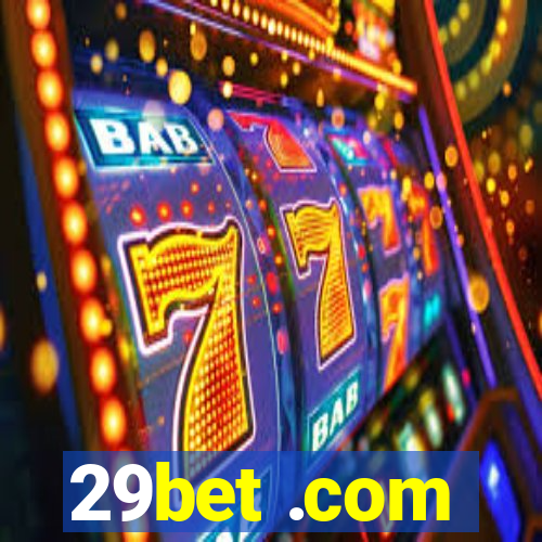 29bet .com