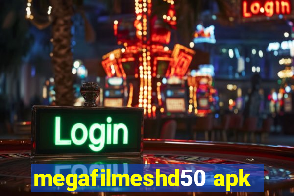 megafilmeshd50 apk