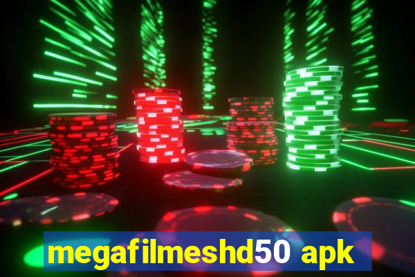 megafilmeshd50 apk