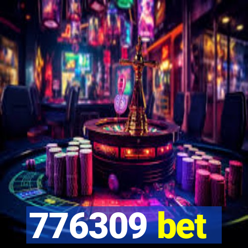 776309 bet