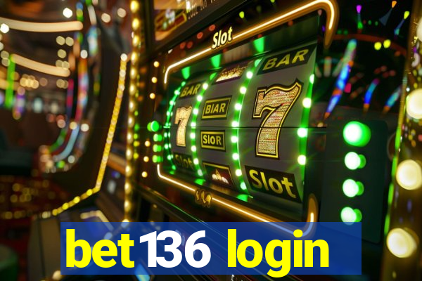 bet136 login