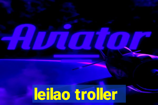 leilao troller