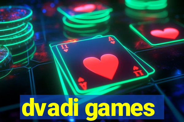 dvadi games