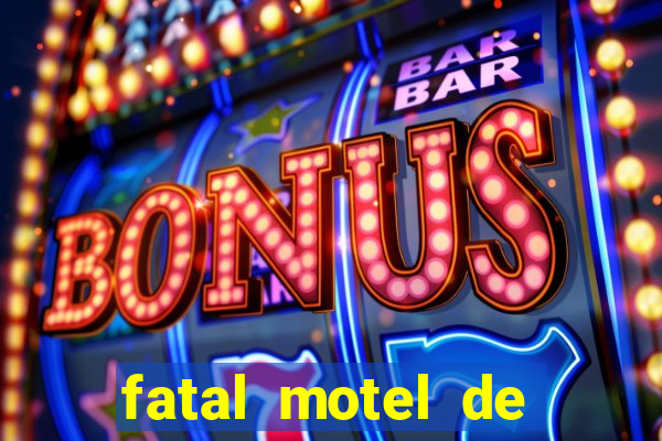 fatal motel de nova mutum