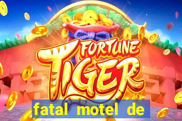 fatal motel de nova mutum