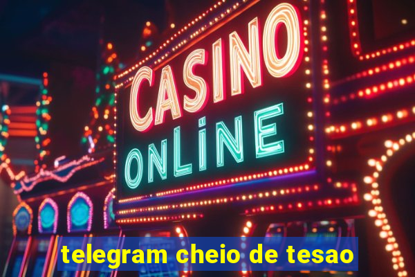 telegram cheio de tesao