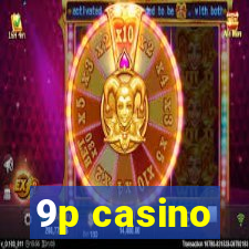 9p casino