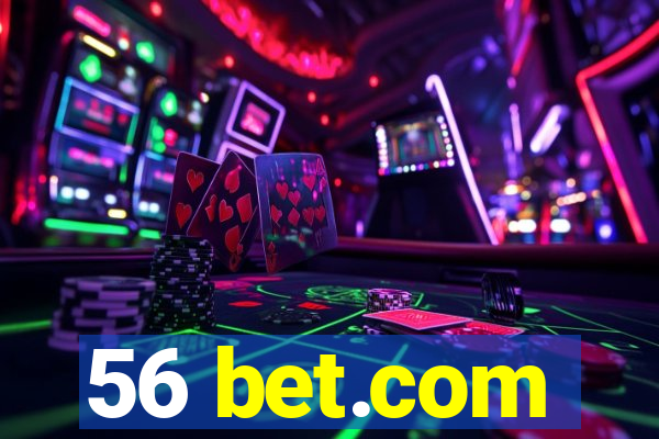 56 bet.com